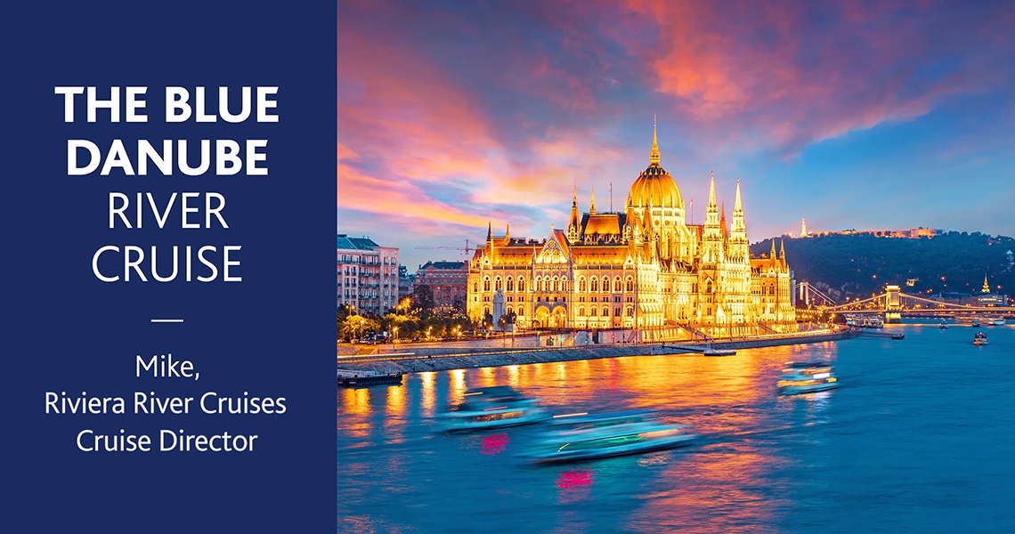 The Blue Danube River Cruise Riviera River Cruises
